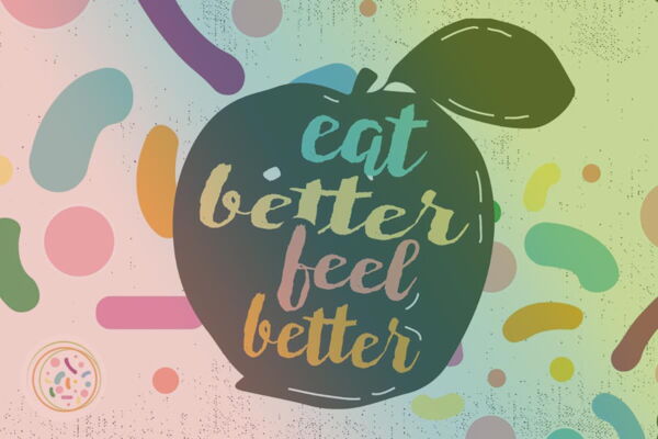 Eat better, feel better